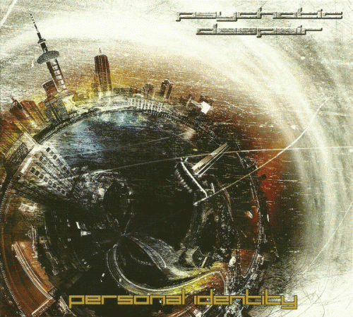 Psychotic Despair : Personal Identity Psychotic Despair : Personal Identity